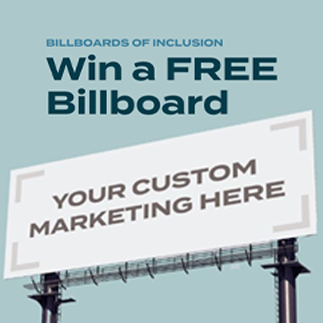 'Billboards of Inclusion: Minority Business Spotlight' Project. Win a FREE Billboard.