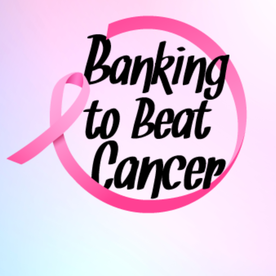 banking to beat cancer